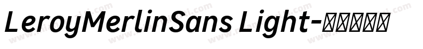 LeroyMerlinSans Light字体转换